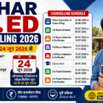 Bihar B.Ed Counselling 2026